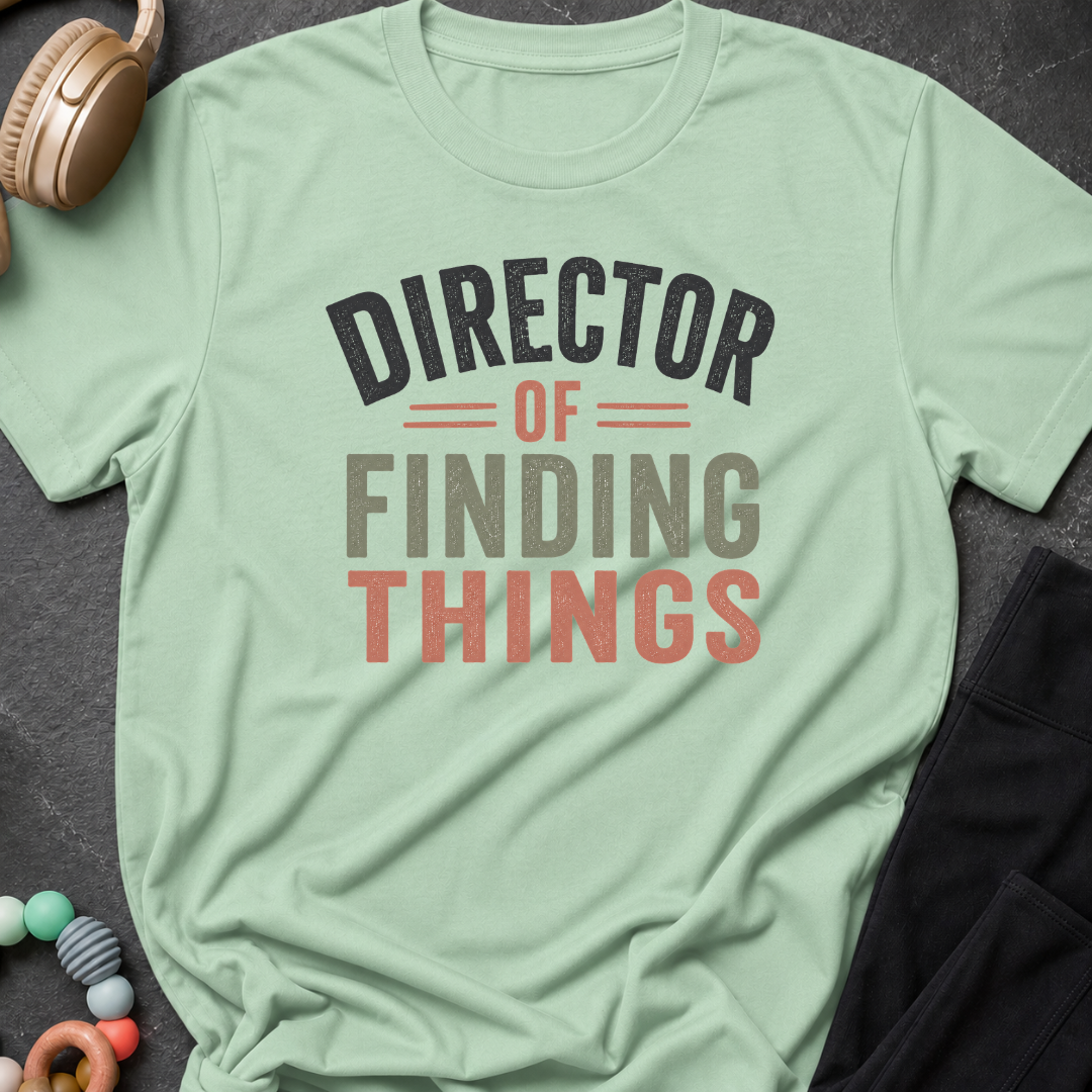 Director of Finding Things T-Shirt