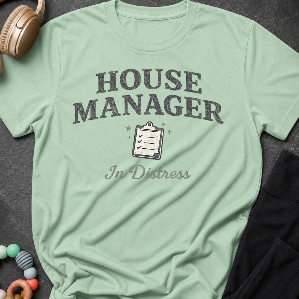 House Manager In Distress T-Shirt