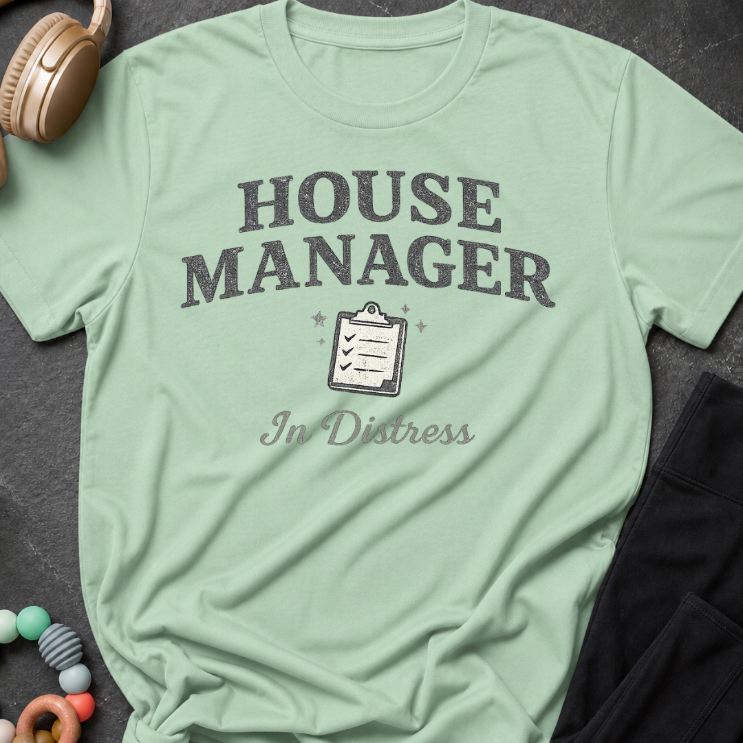 House Manager In Distress T-Shirt