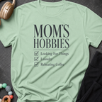 Moms Hobbies T-Shirt