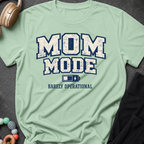 Mom Mode Barely Operational T-Shirt
