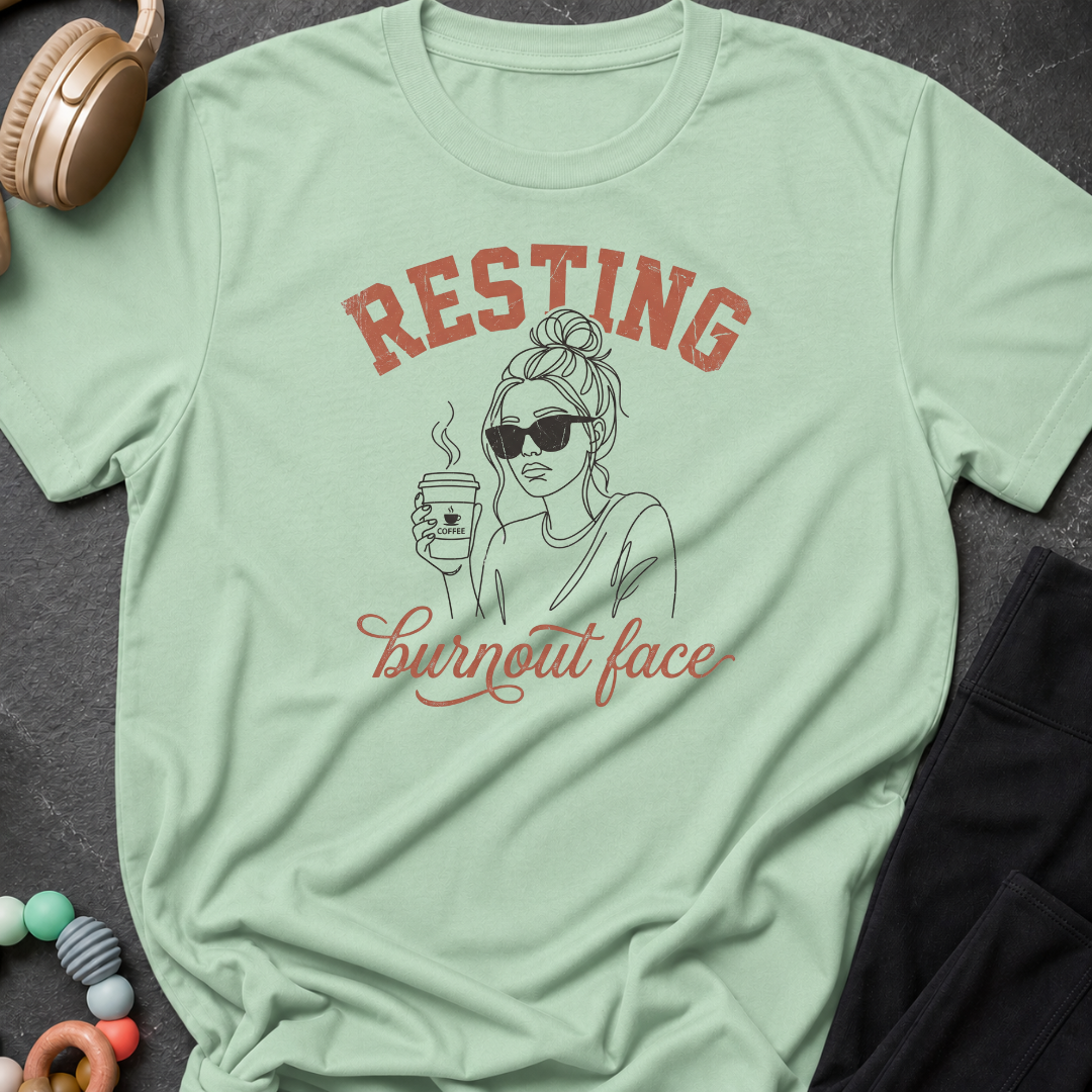 Resting Burnout Face T-Shirt