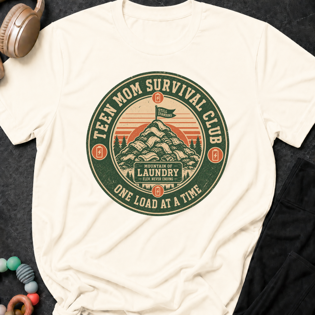 Teen Mom Survival Club One Load at a Time T-Shirt