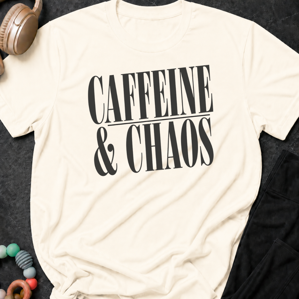Caffeine and Chaos T-Shirt