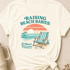 Raising Beach Babies and Blood Pressure T-Shirt
