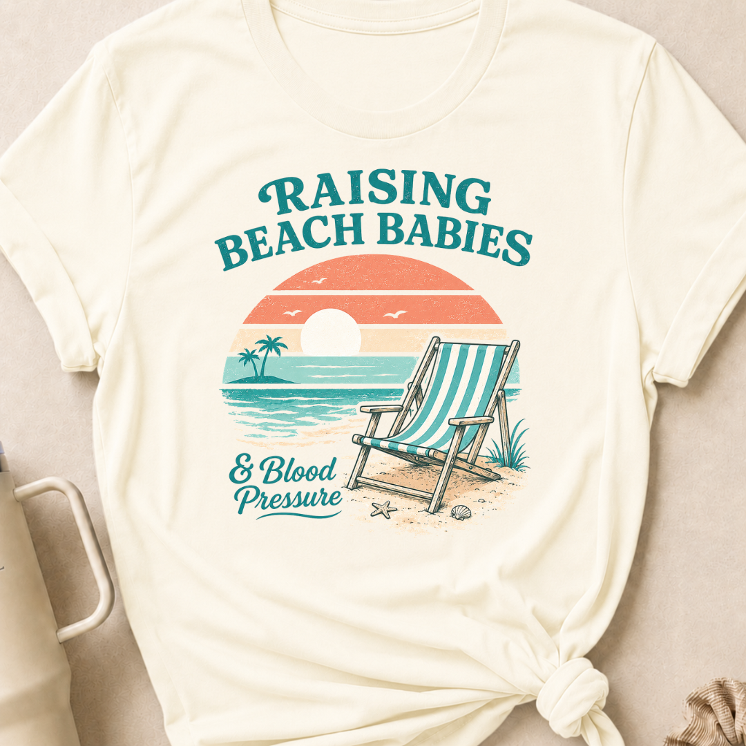 Raising Beach Babies and Blood Pressure T-Shirt
