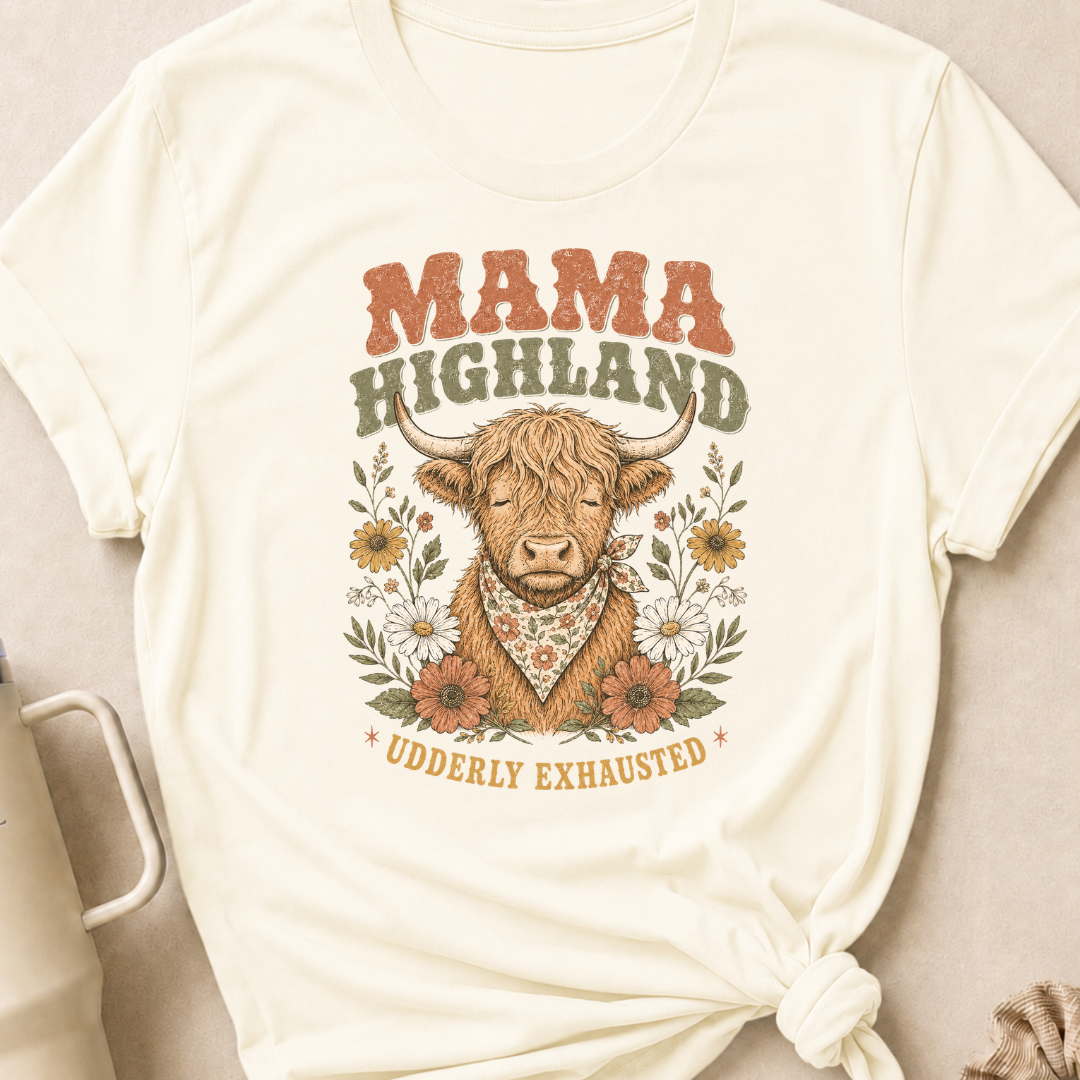 Mama Highland Udderly Exhausted T-Shirt