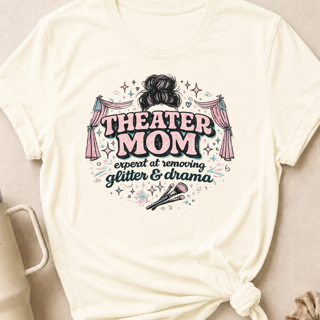 Theater Mom T-Shirt