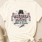 Theater Mom T-Shirt
