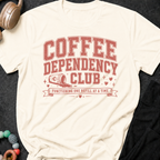 Coffee Dependency Club T-Shirt