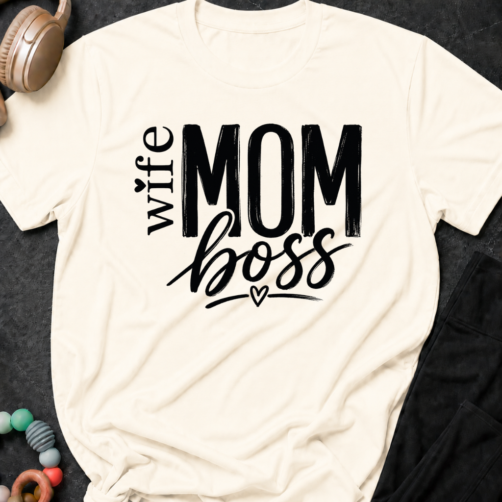 Wife Mom Boss T-Shirt
