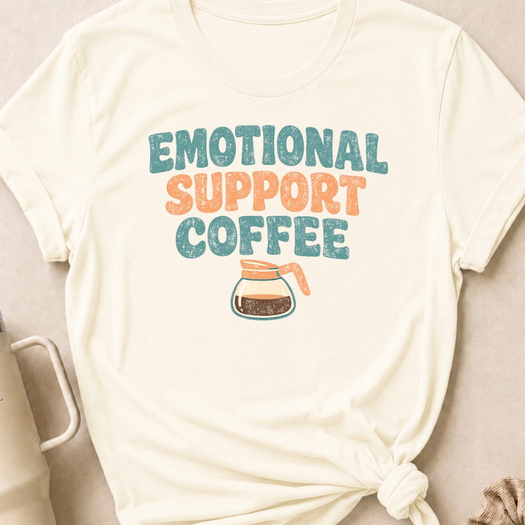 Emotional Support Coffee T-Shirt