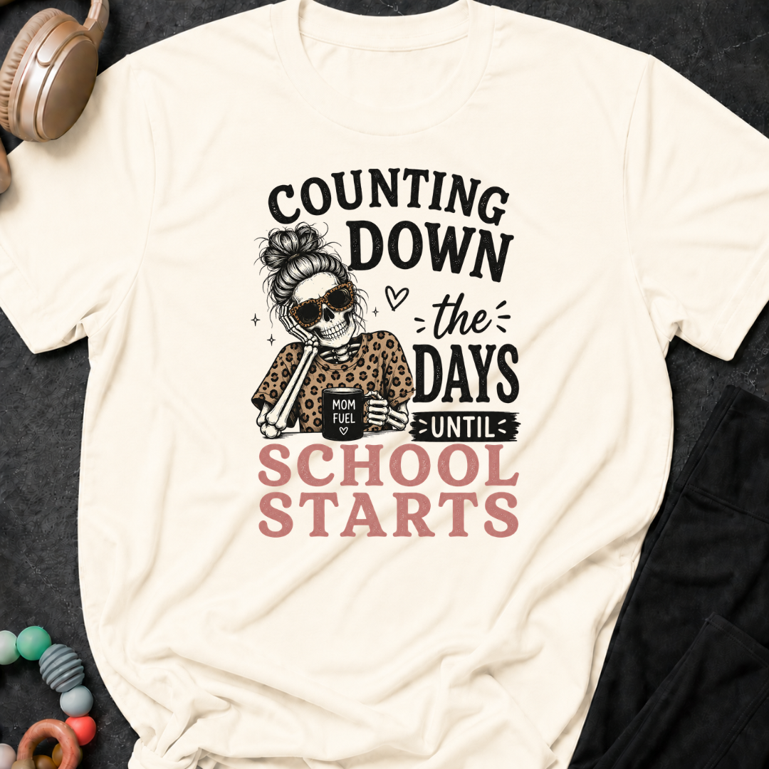 Counting Down the Days Until School Starts T-Shirt