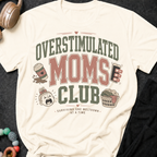 Overstimulated Moms Club T-Shirt
