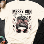 Messy Bun Getting It Done T-Shirt