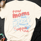 Tired Moms Coffee Club T-Shirt