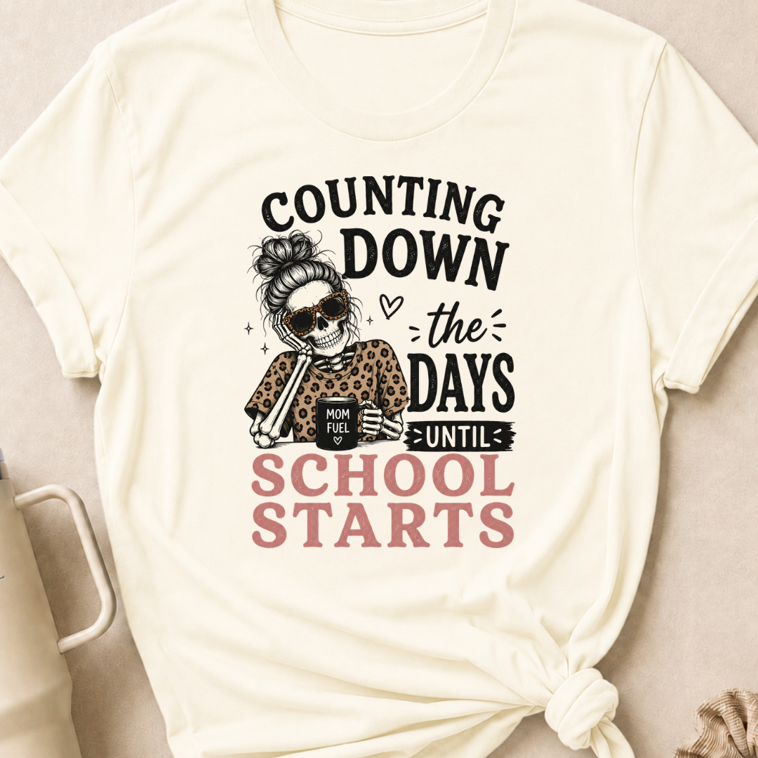 Counting Down the Days Until School Starts T-Shirt