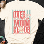 Overstimulated Mom Club T-Shirt