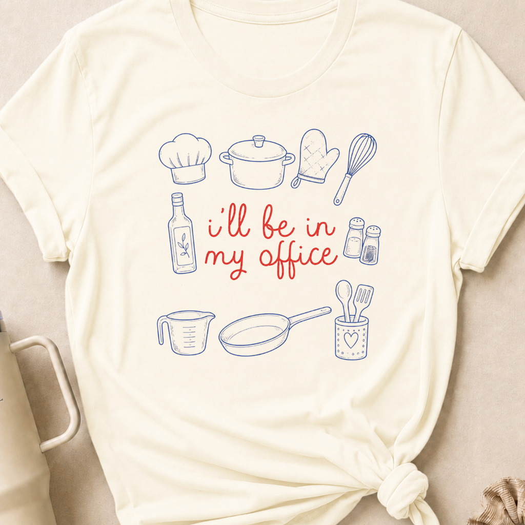 I'll be in my Office Cooking Theme T-Shirt