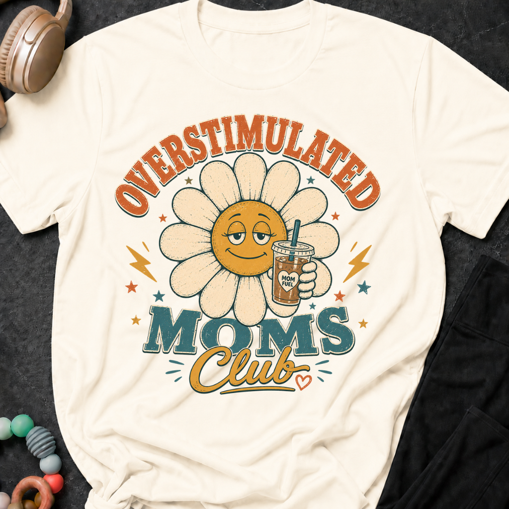 Overstimulated Moms Club T-Shirt