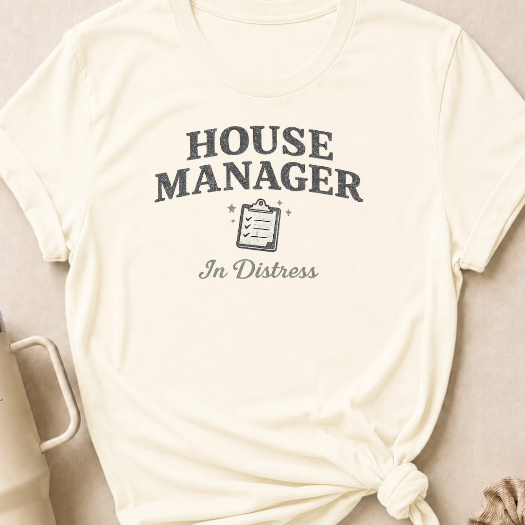 House Manager In Distress T-Shirt
