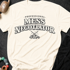 Professional Mess Negotiator T-Shirt