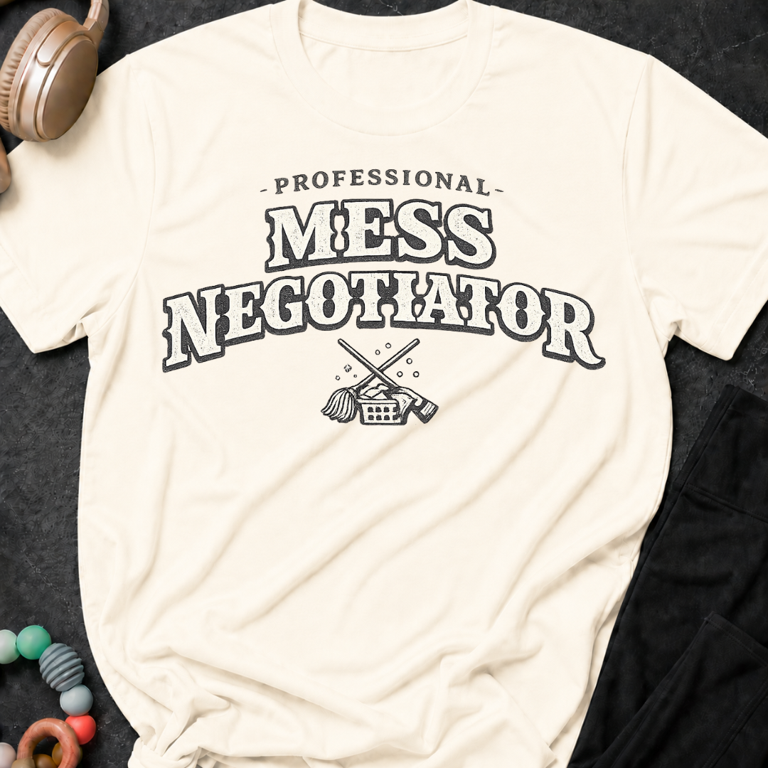 Professional Mess Negotiator T-Shirt