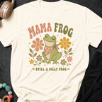 Mama Frog Still a Silly Frog T-Shirt