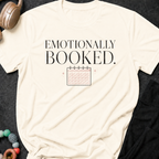 Emotionally Booked T-Shirt