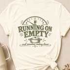 Running on Empty and Somehow Making Dinner T-Shirt