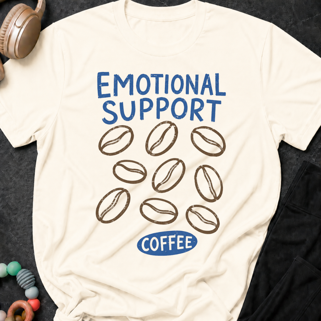 Emotional Support Coffee T-Shirt