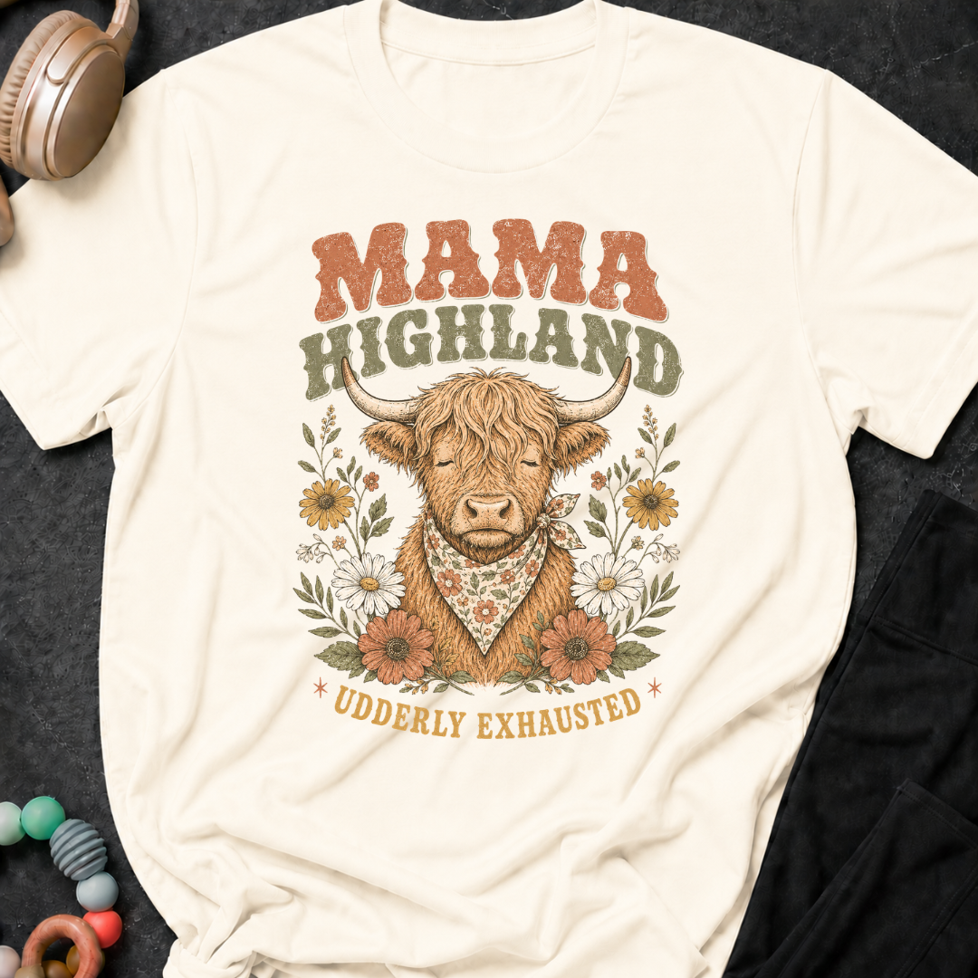 Mama Highland Udderly Exhausted T-Shirt
