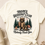 Moms Hideout Club T-Shirt