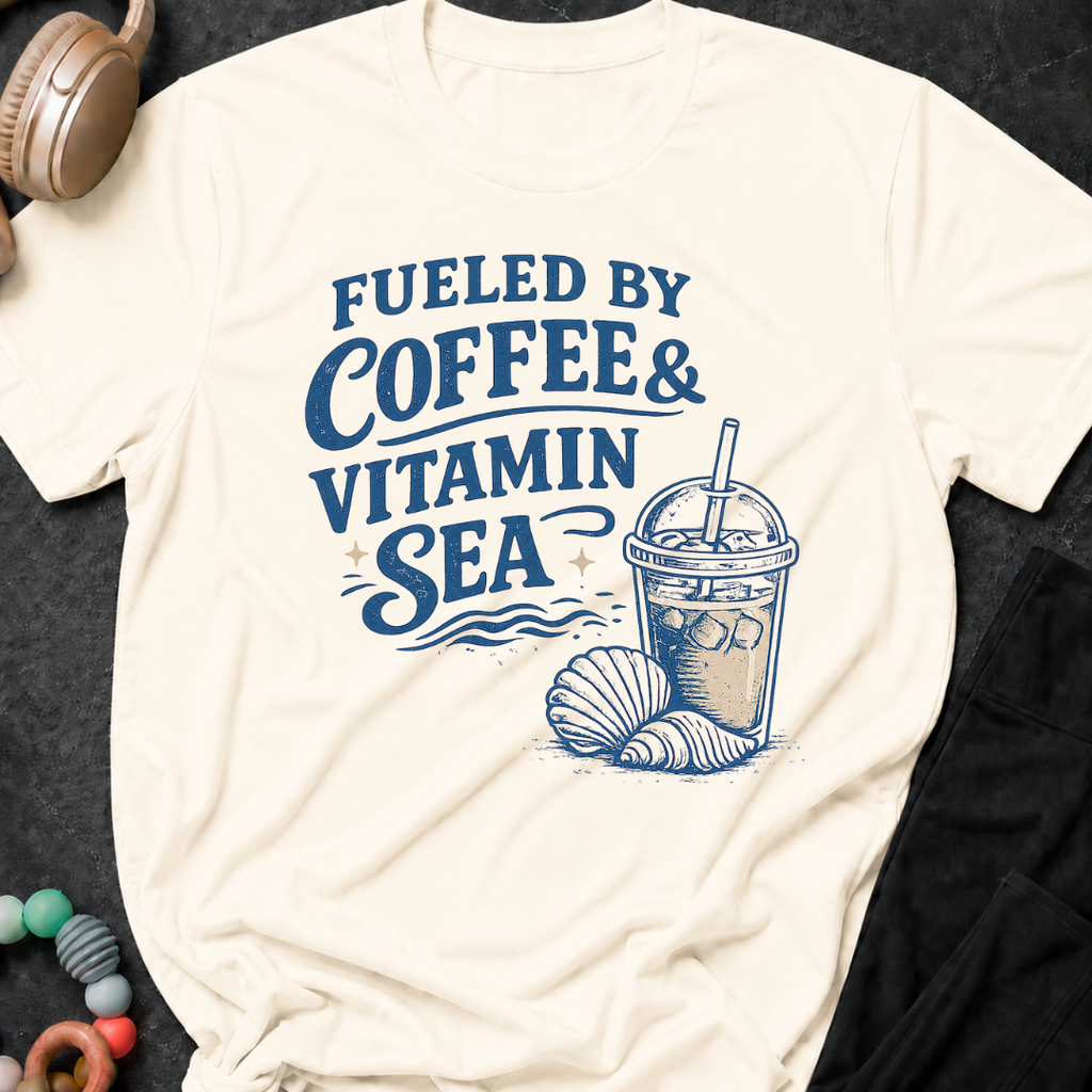 Fueled By Coffee and Vitamin Sea T-Shirt