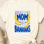 This Mom is Bananas T-Shirt