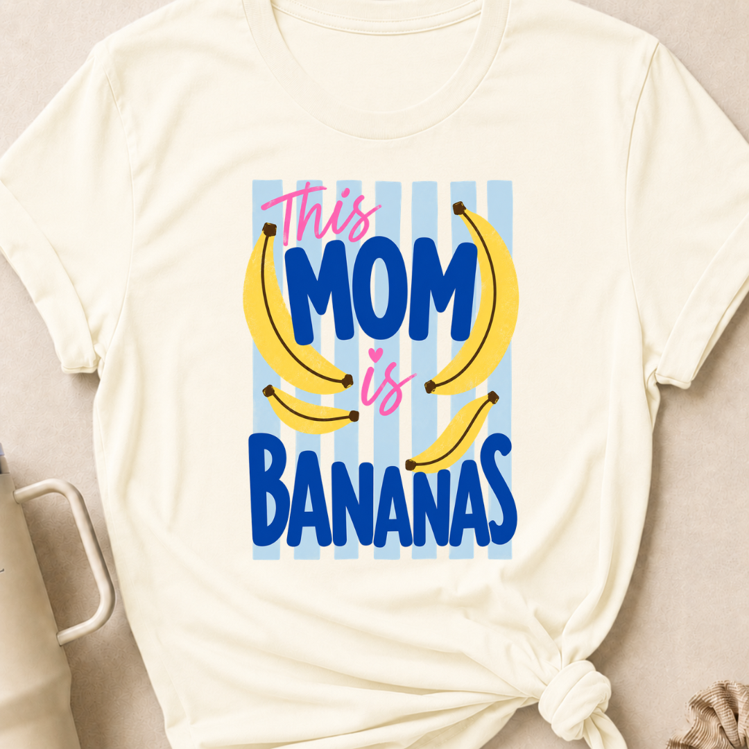This Mom is Bananas T-Shirt