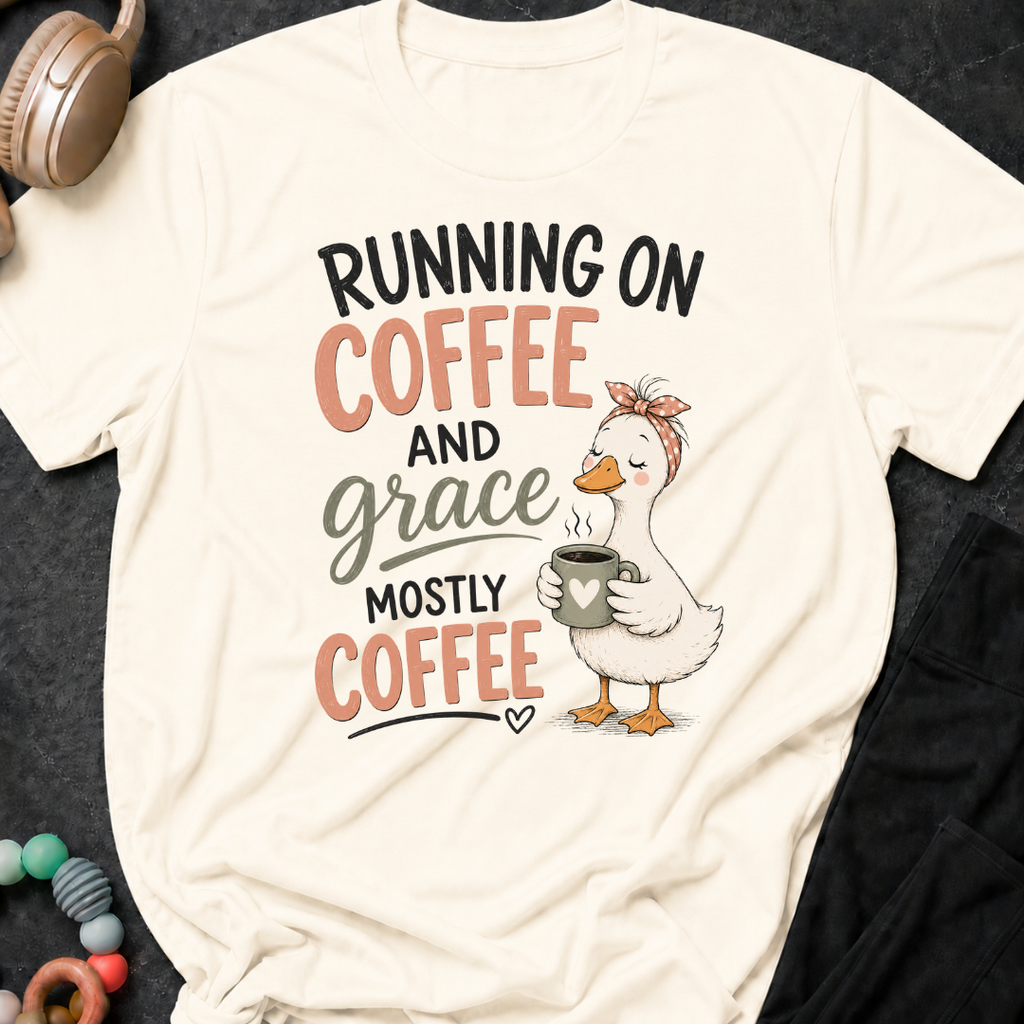 Running on Coffee and Grace, Mostly Grace T-Shirt
