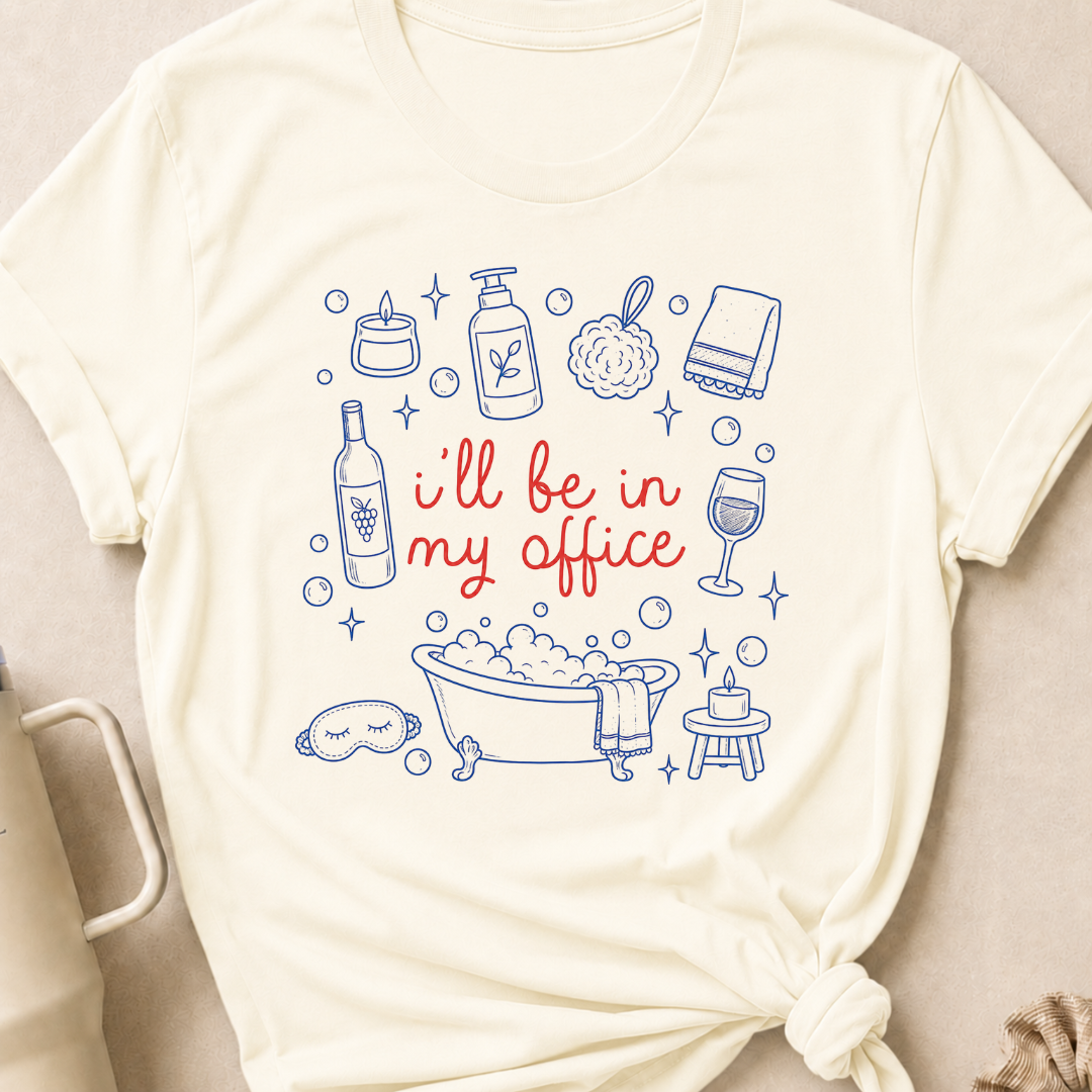 I'll be in my office T-Shirt