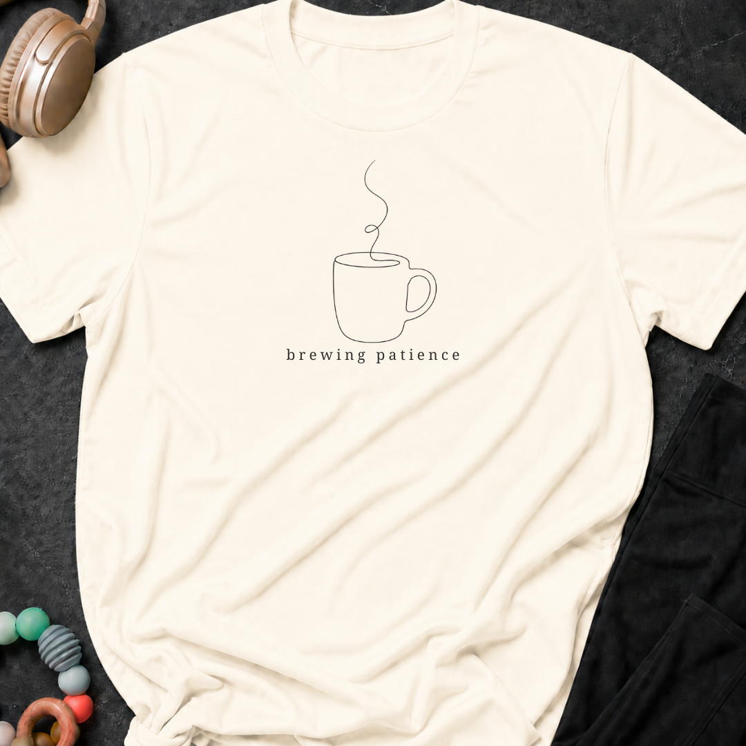 Brewing Patience T-Shirt