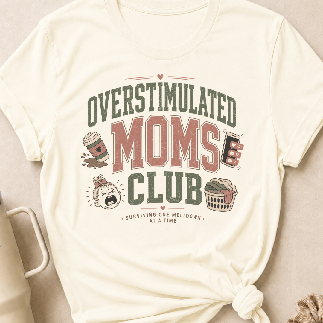 Overstimulated Moms Club T-Shirt