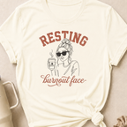 Resting Burnout Face T-Shirt
