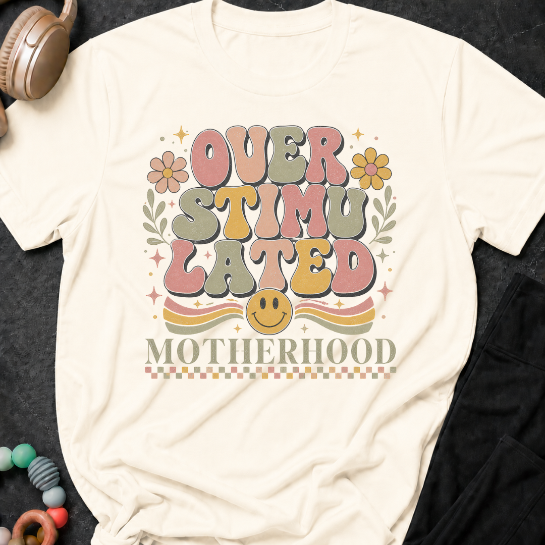 Overstimulated Motherhood T-Shirt