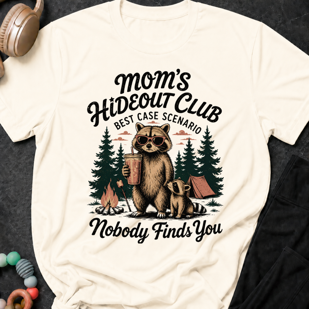 Moms Hideout Club T-Shirt