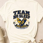 Team No Sleep T-Shirt