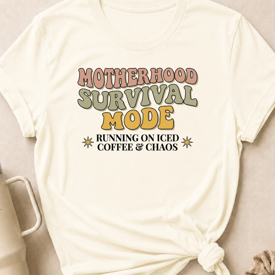 Motherhood Survival Mode T-Shirt