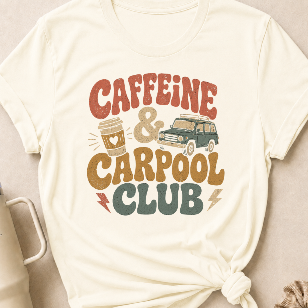 Caffeine & Carpool Club T-Shirt
