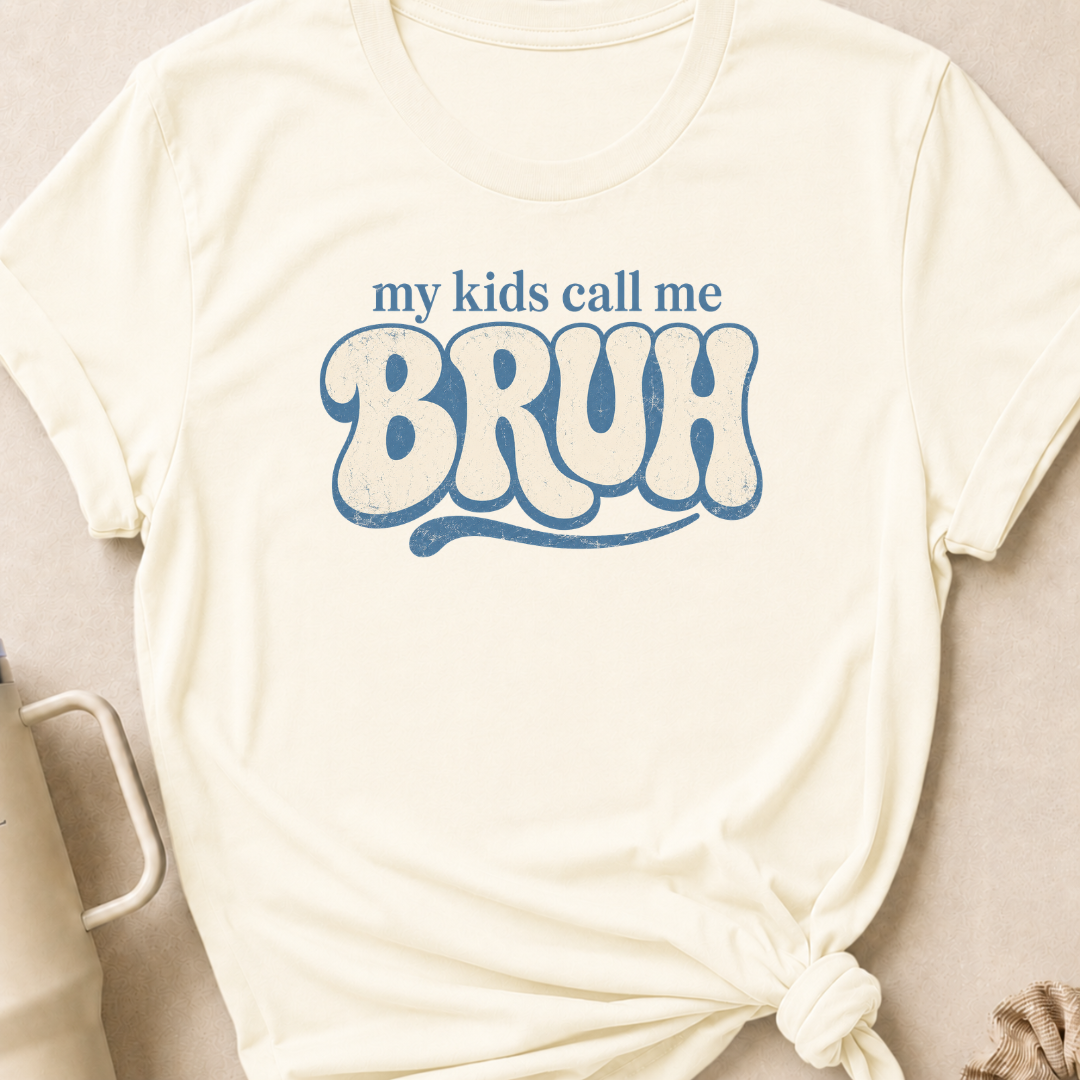My Kids Call Me Bruh T-Shirt