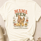 Mama Hen Raising Little Peckers T-Shirt