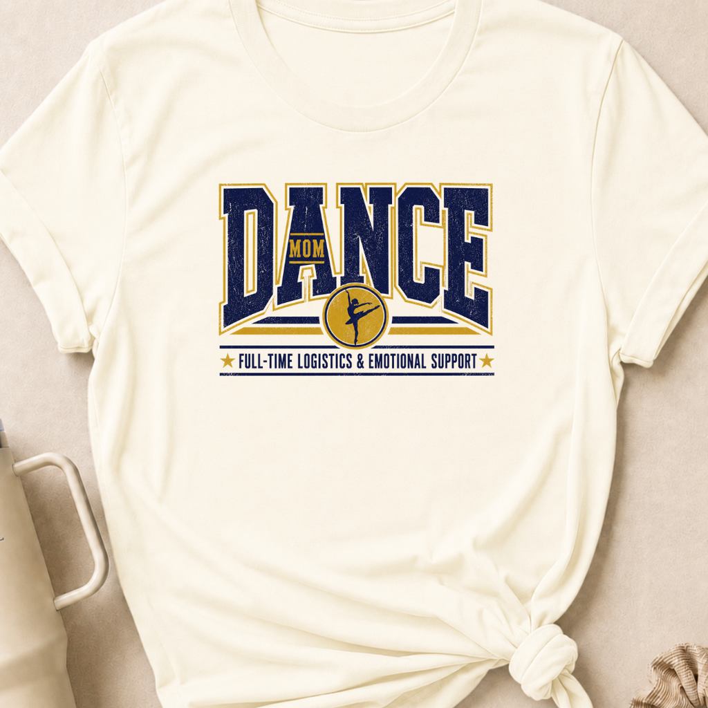Dance Mom T-Shirt