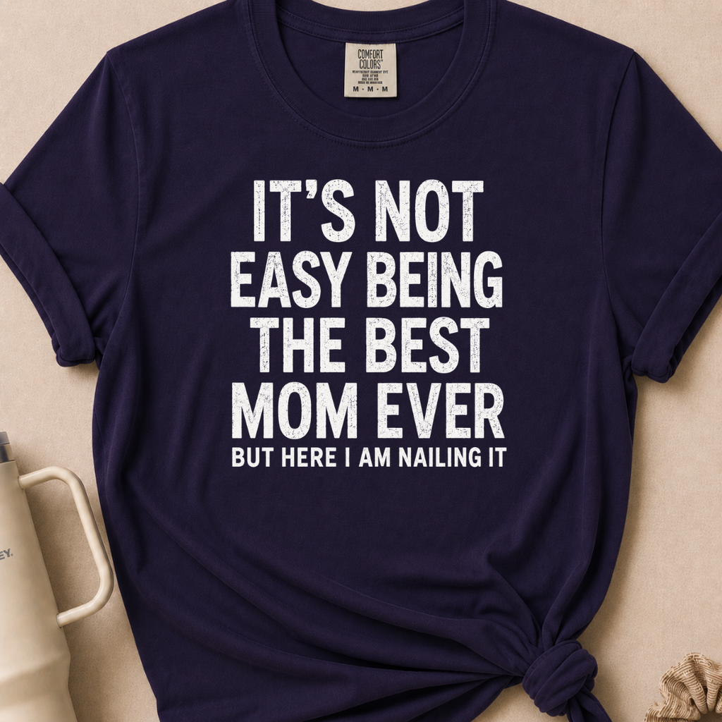 Best Mom Ever T-shirt 1